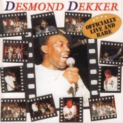 Desmond Dekker - Officially Live and Rare (1989)