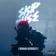 Skip The Use - Human disorder (2022)