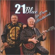 21 Blue - Live From Heartwood (2019)