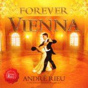 André Rieu & The Johann Strauss Orchestra - Forever Vienna (2009)