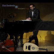 Matt Herskowitz - Jerusalem Trilogy (2010)