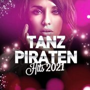 VA - Tanzpiraten Hits 2021 (2021)