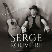 Serge Rouviere - Sur le chemin de ta vie (2025) Hi-Res