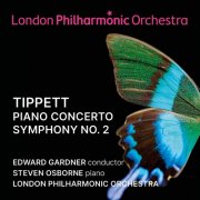 London Philharmonic Orchestra, Steven Osborne & Edward Gardner - Tippett: Piano Concerto & Symphony No. 2 (2024) [Hi-Res]