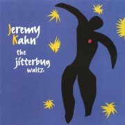 Jeremy Kahn Trio - The Jitterbug Waltz (1995) FLAC