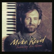 Mike Reid - Turning For Home (1991)