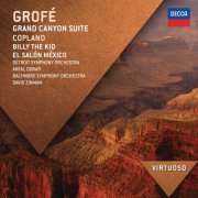 Detroit Symphony Orchestra, Antal Doráti, Baltimore Symphony Orchestra, David Zinman - Grofé: Grand Canyon Suite; Copland: Billy The Kid; El Salón México (2013)