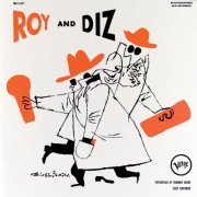 Roy Eldridge, Dizzy Gillespie - Roy And Diz (Expanded Edition) (1994) Lossless