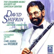 David Shifrin - The Chamber Music of Carl Maria von Weber (1997)