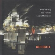 Uwe Oberg - Relight (2020)