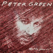 Peter Green - Whatcha Gonna Do? (1981) LP