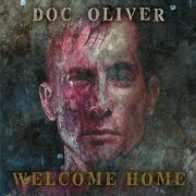 Doc Oliver - Welcome Home (2021)