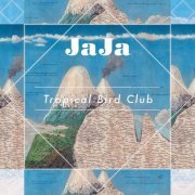 JAJA - Tropical Bird Club (2016)