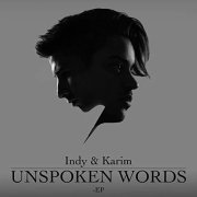 Indy & Karim - Unspoken Words (2018)