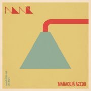 Nana Rizinni - Maracujá Azedo (2021)
