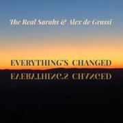 The Real Sarahs & Alex De Grassi - Everything's Changed (2024)