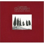 Loreena McKennitt - The Journey Begins (2008)