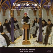 Theatre of Voices, Paul Hillier - Monastic Song: 12th Century Monophonic Chant (1998)
