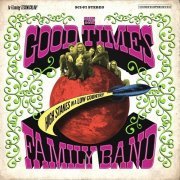 The Good Times Family Band - High Stakes in a Low Country (2016)