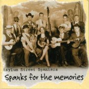 Asylum Street Spankers - Spanks For The Memories (1996)