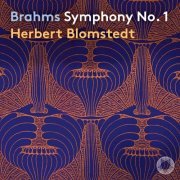 Gewandhausorchester, Herbert Blomstedt - Brahms: Symphony No. 1 & Tragic Overture (2020) [Hi-Res]