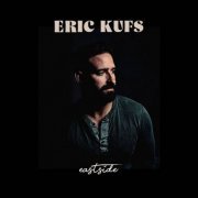 Eric Kufs - Eastside (2020)