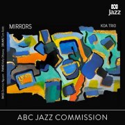 Koa Trio - Dominic Nguyen: Mirrors (2025) Hi-Res