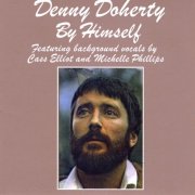 Denny Doherty - By Himself (2008)