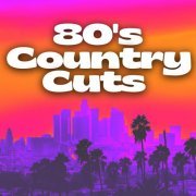 VA - 80's Country Cuts (2024)