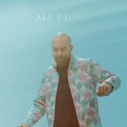 Matt Villinger - All Faded (2022)