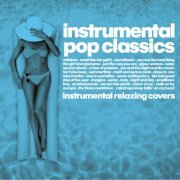 VA - Instrumental Pop Classics (2021)