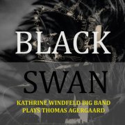 Thomas Agergaard, Kathrine Windfeld - Black Swan (2018)