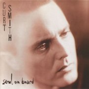 Curt Smith - Soul On Board (1993) CD-Rip