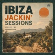 VA - Ibiza Jackin' Sessions Vol. 2 (2026)