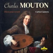 Carlos Cantero - Charles Mouton: Pièces pour le luth (Live Recording) (2026) [Hi-Res]