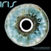 Claire Diterzi - Iris (Un spectacle de Philippe Decouflé) (2003)