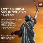 Solomia Soroka, Phillip Silver, Arthur Greene - Lost American Violin Sonatas, Vol. 2 (2026) [Hi-Res]