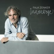 Falk Zenker - Innenwege (2026) [Hi-Res]