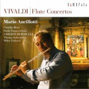 Mario Ancillotti, Claudio Brizi, Paolo Franceschini, I Solisti Di Perugia - Vivaldi: Flute Concertos (2016)