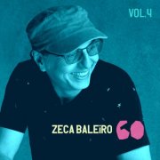 Zeca Baleiro - Zeca 60, Vol. 4 (2026)