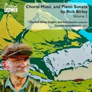 Rick Birley Singers - Choral Music and Piano Sonata by Rick Birley, Vol. 2 (2024) Hi-Res