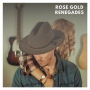 Jesse Frizsell - Rose Gold Renegades (2019)