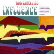 Bob Sabellico - Influence (2020)