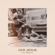 Louis Aguilar - First impression (2025) [Hi-Res]