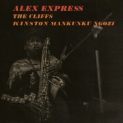 The cliffs, Winston Mankunku Ngozi - Alex Express (1974) [Hi-Res]