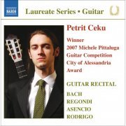 Petrit Ceku - Guitar Recital: Ceku, Petrit - Bach, J.S. / Rodrigo, J. / Asencio, V. / Regondi, G. (2008)