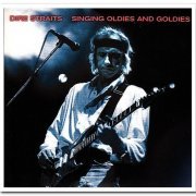 Dire Straits - Singing Oldies and Goldies [2CD] (2014)