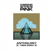 Kissing The Pink - Kissing The Pink: Anthology 1982-2024 (2024)