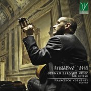 Francesco Molmenti - Buxtehude, Froberger, Bach, Weiss: German Baroque Music (For Guitar) (2022) [Hi-Res]