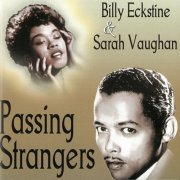 Billy Eckstine & Sarah Vaughan - Passing Strangers (2024)